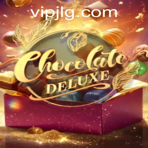 ChocolateDeluxe: A Sweet Gaming Experience with VIP JL
